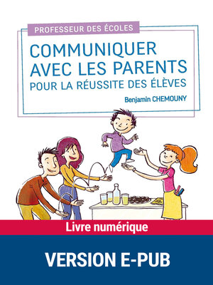cover image of Communiquer avec les parents pour la réussite des élèves